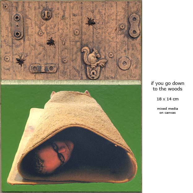 if you go down to the woods